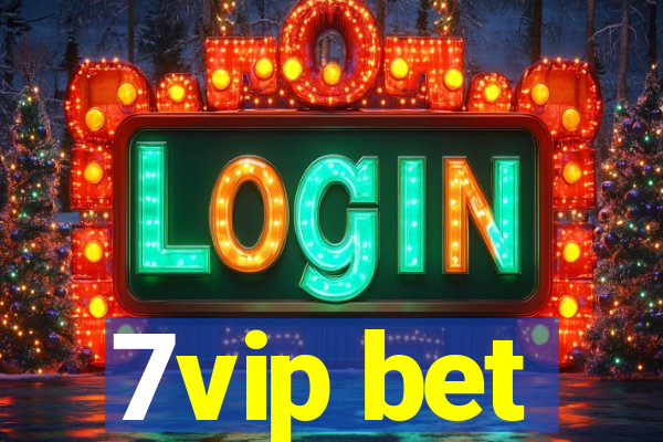 7vip bet